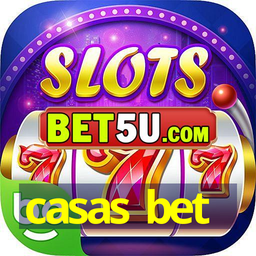 casas bet